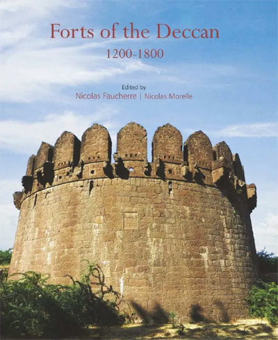 Forts of the Deccan : 1200-1800