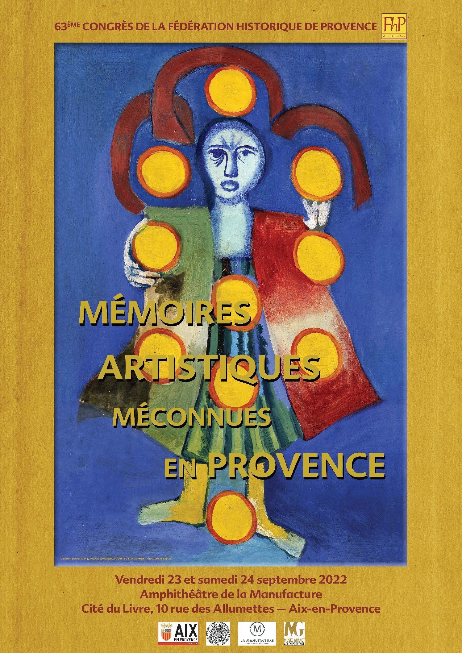 63e Congrès de la Fédération historique de Provence : Mémoires artistiques méconnues en Provence