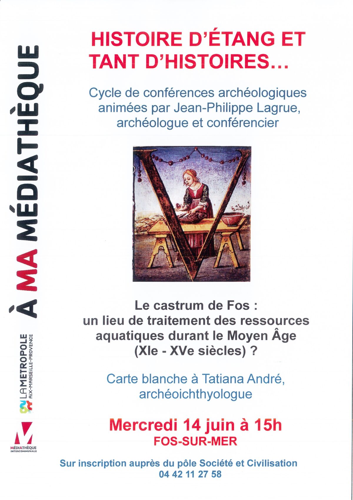 Le LA3M aux conférences archéologiques de Fos-sur-Mer “Histoire d’étang et tant d’histoires…”